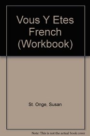 Vous Y Etes French (Workbook)