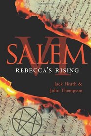 Salem VI: Rebecca's Rising