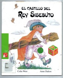 El castillo del rey Sisebuto / The castle of King Sisebuto (Primeros Lectores) (Spanish Edition)