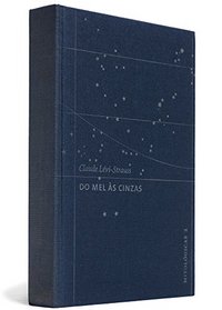 Do Mel as Cinzas - Coleo Mitolgicas 2 (Em Portuguese do Brasil)