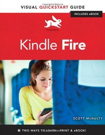 Kindle Fire: Visual QuickStart Guide