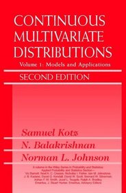 Continuous Multivariate Distributions, Volume 1, Models and Applications, 2nd Edition