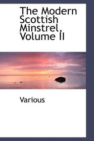 The Modern Scottish Minstrel, Volume II