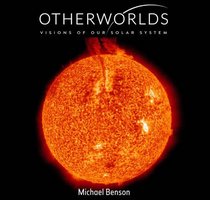 Otherworlds: Visions of Our Solar System