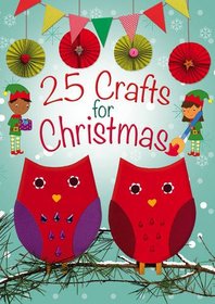 25 Crafts for Christmas: A Keep-Busy Book for Advent