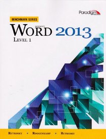 Benchmark Series: Microsoft Word 2013 Level 1