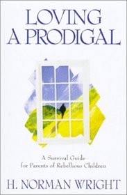 Loving a Prodigal