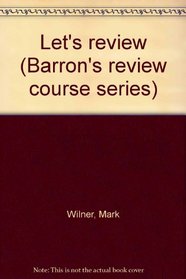 Let's review (Barron's review course series)