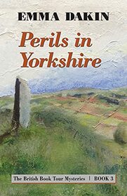 Perils in Yorkshire (British Book Tour Mysteries)