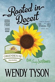 Rooted in Deceit (Greenhouse Mystery)