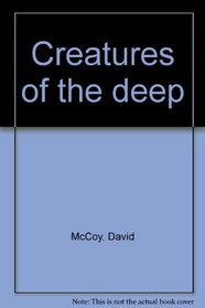 Creatures of the deep