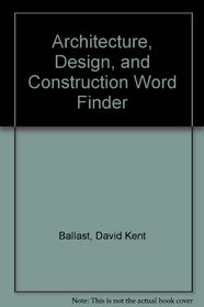 Architecture, Design and Construction Word Finder