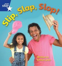 Star Phonics Set 7: Slip, Slap, Slop (Rigby Star Phonics)