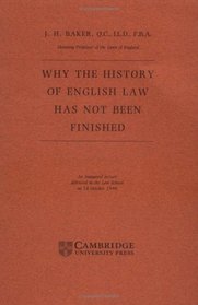 Why the History of English Law Has Not Been Finished