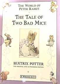 The World of Peter Rabbit / the Tale of Two Bad Mice