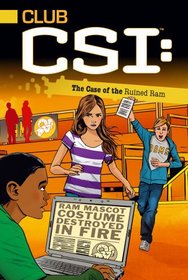 The Case of the Ruined Ram (Club CSI)