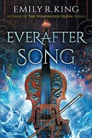 Everafter Song (The Evermore Chronicles)
