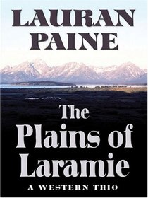The Plains of Laramie: A Western Trio (Five Star Mystery Series)