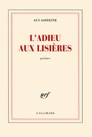 L'adieu aux lisieres (French Edition)
