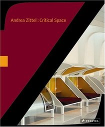 Andrea Zittel: Critical Space