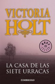 La Casa De Las Siete Urracas/ the House of the Seven Magpies (Best Seller) (Spanish Edition)