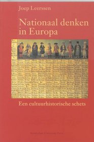 Nationaal Denken in Europa: Een Cultuurhistorische Schets (Dutch Edition)