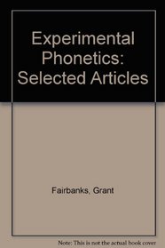 Experimental Phonetics: Selected Articles