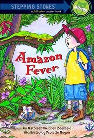 Amazon Fever (A Stepping Stone Book(TM))
