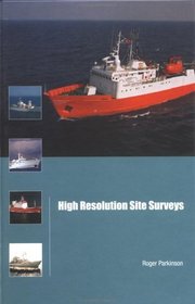 High Resolution Site Surveys