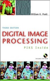 Digital Image Processing: PIKS Inside, 3rd Edition