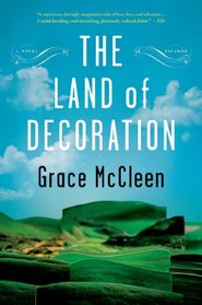 The Land of Decoration: A Novel