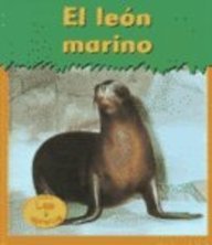 El Leon Marino / Sea Lion (Heinemann Lee Y Aprende/Heinemann Read and Learn (Spanish)) (Spanish Edition)