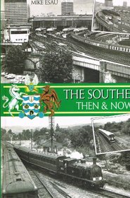 The Southern: Then and Now