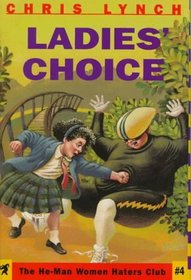 Ladies' Choice (He-Man Women Hater's Club)