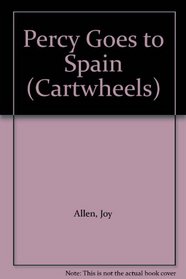 Percy Goes to Spain (Cartwheels)