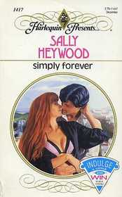 Simply Forever (Harlequin Presents, No 417)