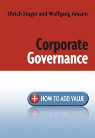 Corporate Governance: How to Add Value