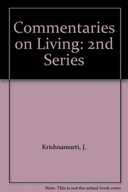 Commentaries on Living: 2nd Series