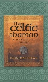 The Celtic Shaman