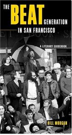 The Beat Generation in San Francisco : A Literary Tour
