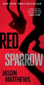 Red Sparrow (Red Sparrow, Bk 1)
