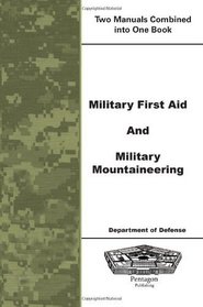Military First Aid and Military Mountaineering