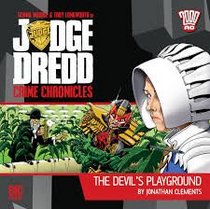 The Devil's Playground (Judge Dredd: Crime Chronicles)