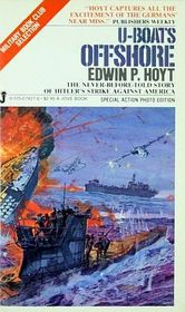 U-Boats Offshore: When Hitler Struck America