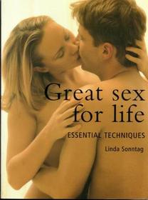 Great Sex For Life: Essential Techniques