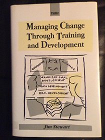 Managing Change Through Training and Development