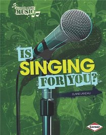 Is Singing for You? (Ready to Make Music)