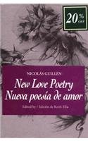 New Love Poetry: In Some Springtime Place : Elegy/Nueva Poesia De Amor : En Algun Sitio De LA Primavera : Elegia (University of Toronto romance series)