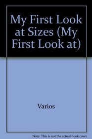My First Look at Sizes (Spanish Edition)