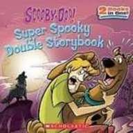 Super Spooky Double Storybook (Scooby-Doo)